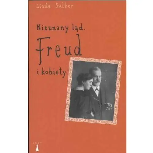 Nieznany ląd. Freud i kobiety