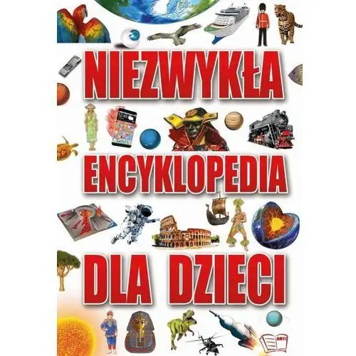 Niezwykła Encyklopedia Dla Dzieci (twarda oprawa)