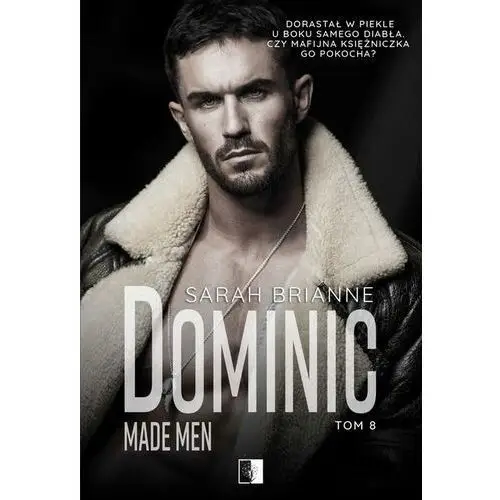 Niezwykłe Dominic. made men. tom 8