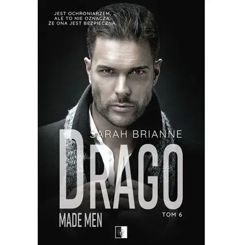 Drago. made men. tom 6 Niezwykłe