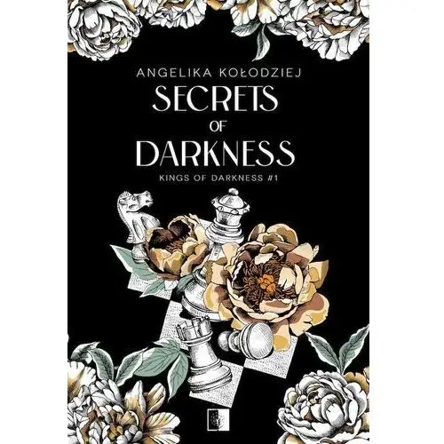 Secrets of darkness. kings of darkness. tom 1 Niezwykłe