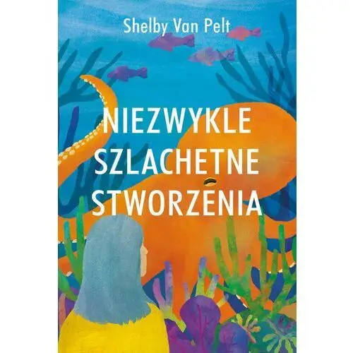 Niezwykle szlachetne stworzenia