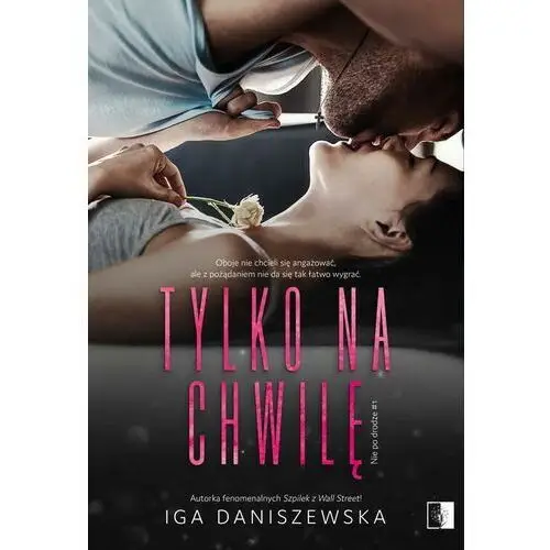 Tylko na chwilę. nie po drodze. tom 1