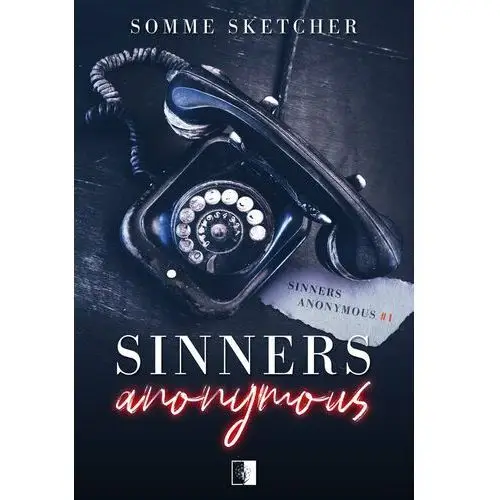 Sinners anonymous. tom 1