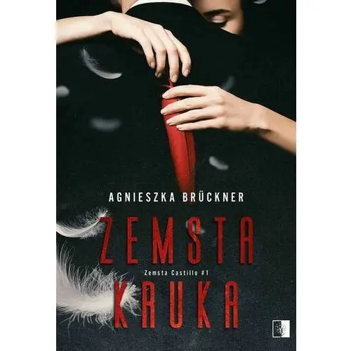 Zemsta kruka. zemsta castillo. tom 1