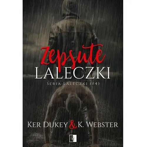 Zepsute laleczki. tom 4