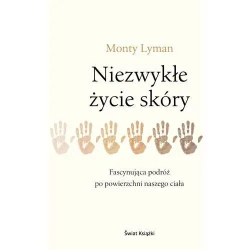 Niezwykłe życie skóry