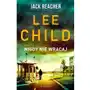 Nigdy nie wracaj. Jack Reacher. Tom 18 Sklep on-line