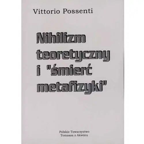 Nihilizm teoretyczny i "śmierć metafizyki"