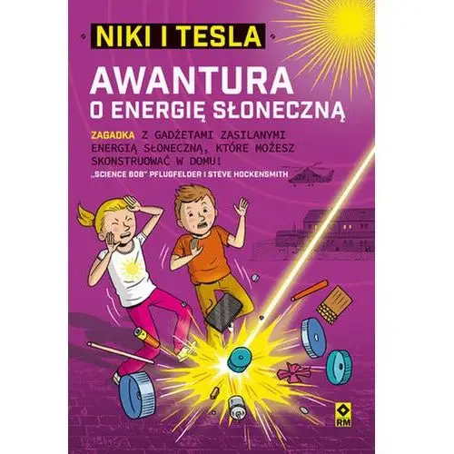 Niki i tesla. awantura o energię słoneczną Pflugfelder science bob, hockensmith ste