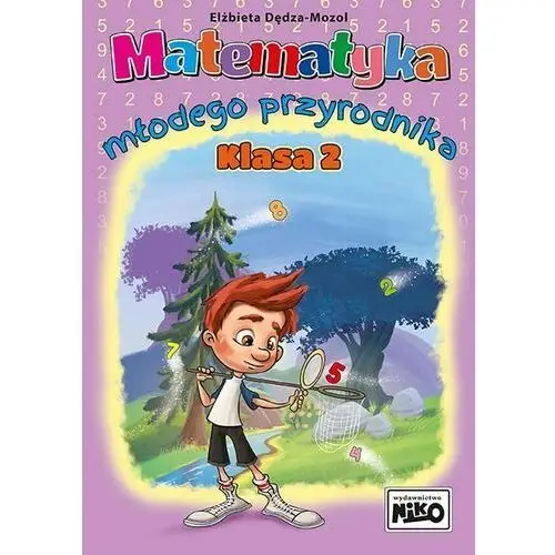 Matematyka młodego przyrodnika. klasa 2 Niko