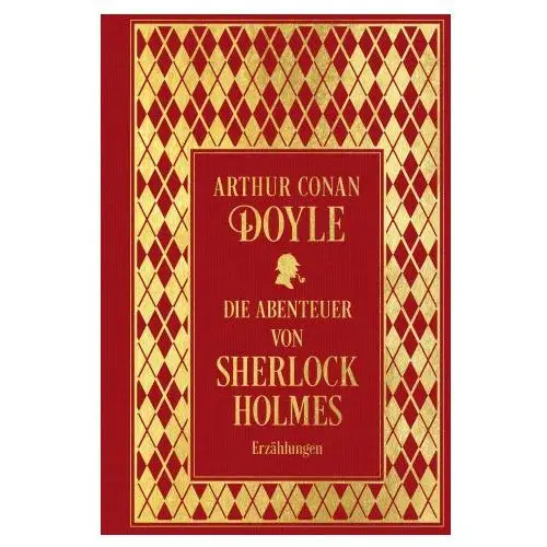 Die Abenteuer von Sherlock Holmes: Sämtliche Erzählungen Band 1