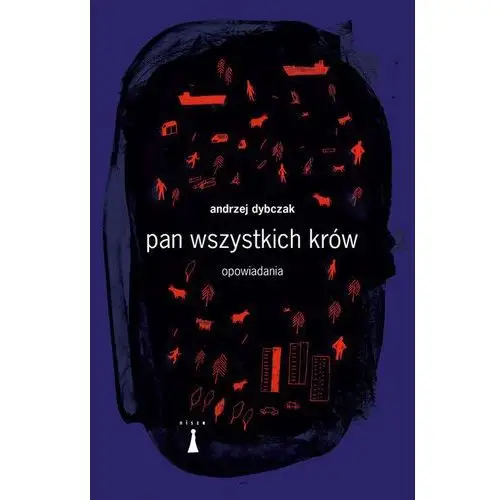 Pan wszystkich krów Opowiadania,985KS (7258020)