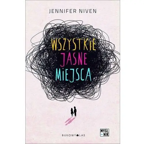 Wszystkie jasne miejsca Niven jennifer