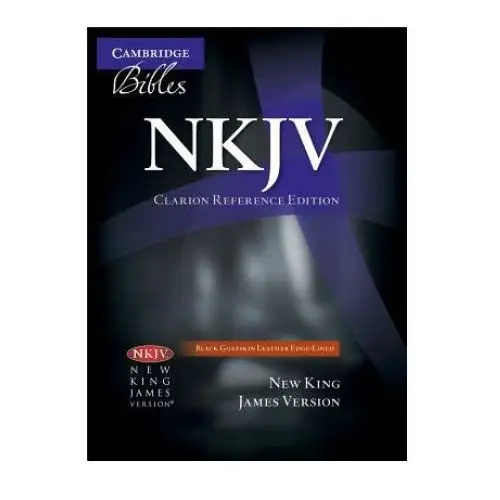 Nkjv clarion reference bible, black edge-lined goatskin leather, nk486:xe Cambridge university press