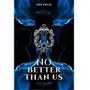 No better than us (II tom trylogii) Sklep on-line