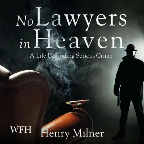 No Lawyers in Heaven