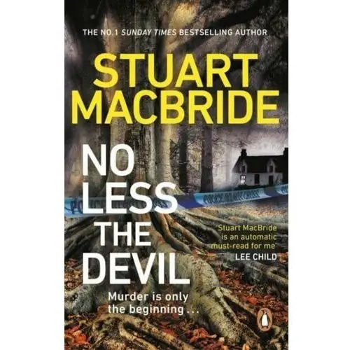 No Less The Devil: The unmissable new thriller from the No. 1 Sunday Times bestselling author of the Logan McRae series