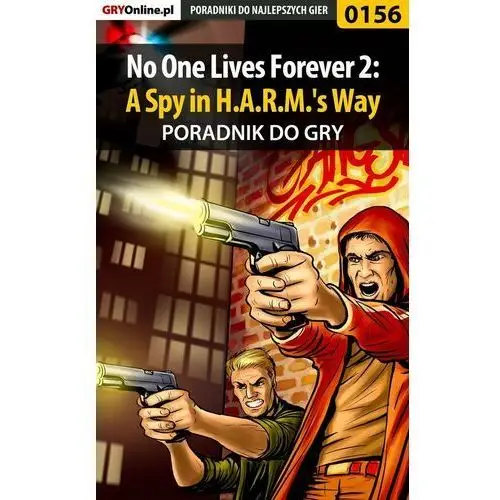 No One Lives Forever 2: A Spy in H.A.R.M.'s Way - poradnik do gry