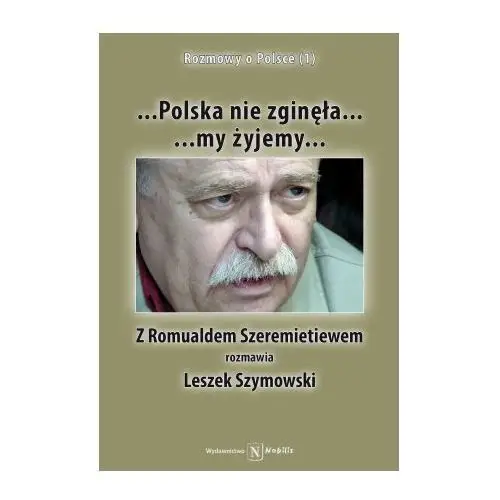 Nobilis Polska nie zginęła... my żyjemy