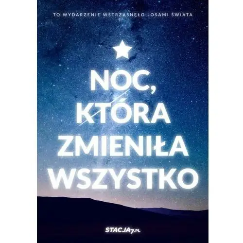 Noc, która zmieniła wszystko. Minibook