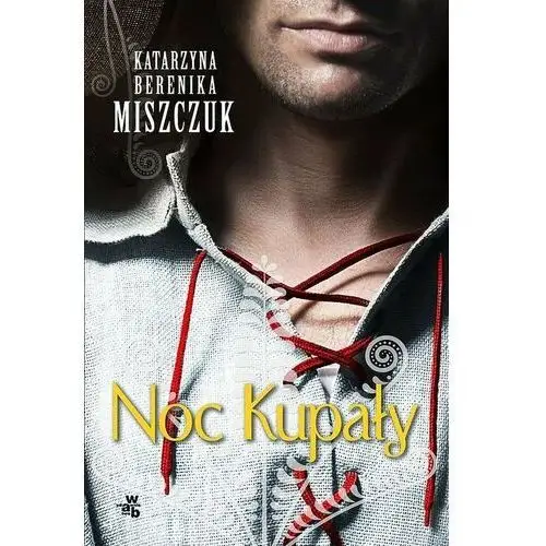 Noc Kupały. Kwiat paproci. Tom 2