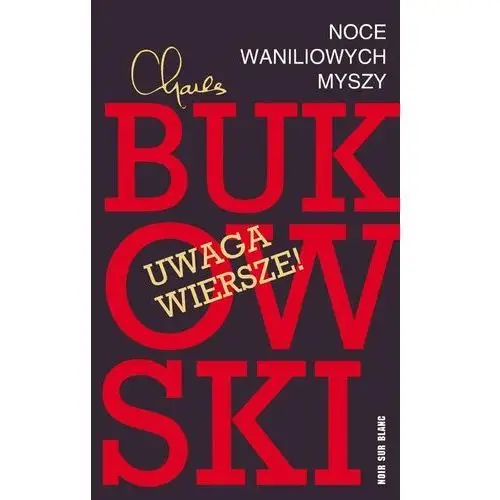 Noce waniliowych myszy. Wybór wierszy