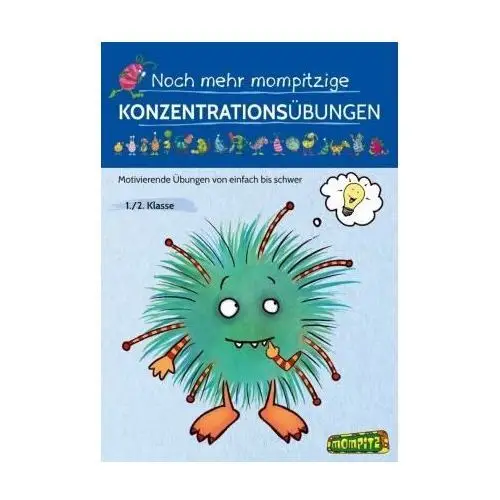 Noch mehr mompitzige Konzentrationsübungen