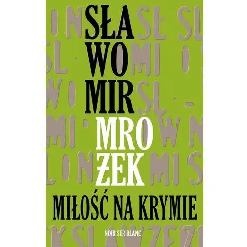 Noir sur blanc Miłość na krymie wyd. 2022