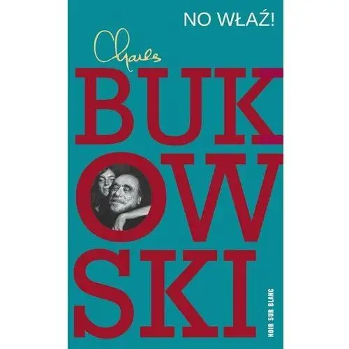 No właź! Noir sur blanc