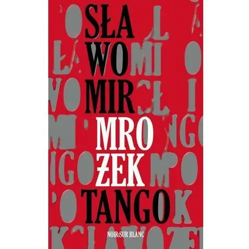 Tango. Wydawnictwo Noir Sur Blanc