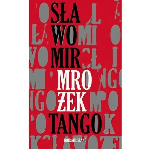 Tango. Wydawnictwo Noir Sur Blanc