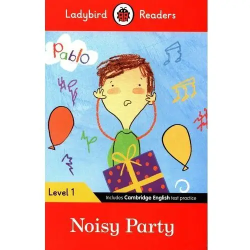 Noisy Party. Ladybird Readers. Level 1