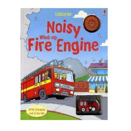 Noisy Wind Up Fire Engine, w. model car. Ta-tü, ta-ta! Wohin saust die Feuerwehr?, m. Tonmodul, englische Ausgabe Tablin, Sam
