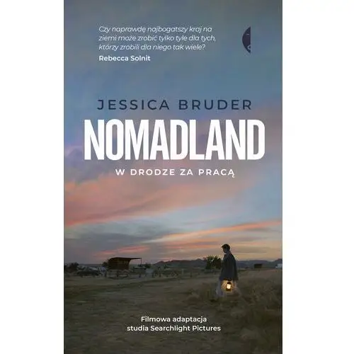 Nomadland. W drodze za pracą