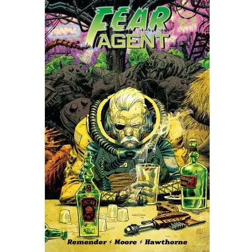 Non stop comics Fear agent tom 3 - remender r., opena j., moore t. - książka