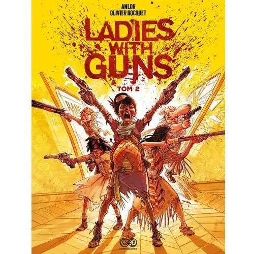 Ladies with guns. tom 2 Non stop comics
