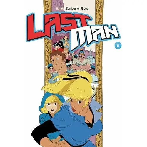 Lastman Tom 3 [Vives Bastian, Sanlaville Michael],329KS