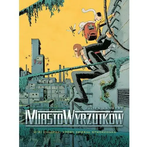 Miasto wyrzutków tom 2 - julien lambert Non stop comics