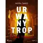 Nora Sand. Tom 2: Urwany trop Sklep on-line