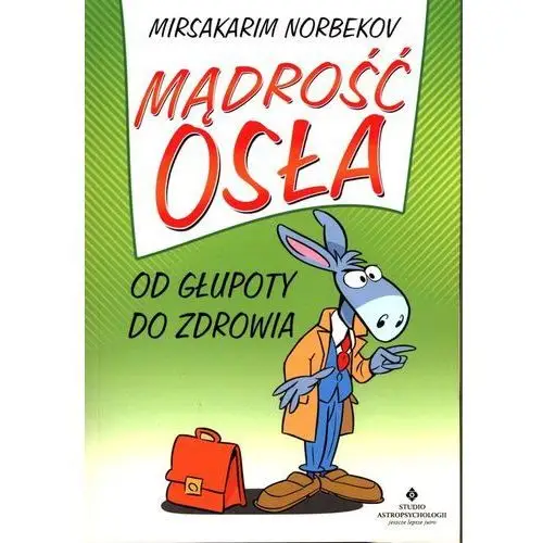 Mądrość osła Norbekov mirsakarim