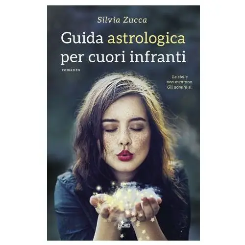 Nord Guida astrologica per cuori infranti