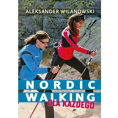 Nordic walking dla każdego