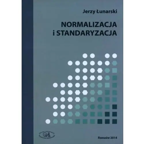 Normalizacja i standaryzacja