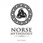 Norse Mythology: Classic Stories of the Norse Gods, Goddesses, Heroes, and Monsters Sklep on-line