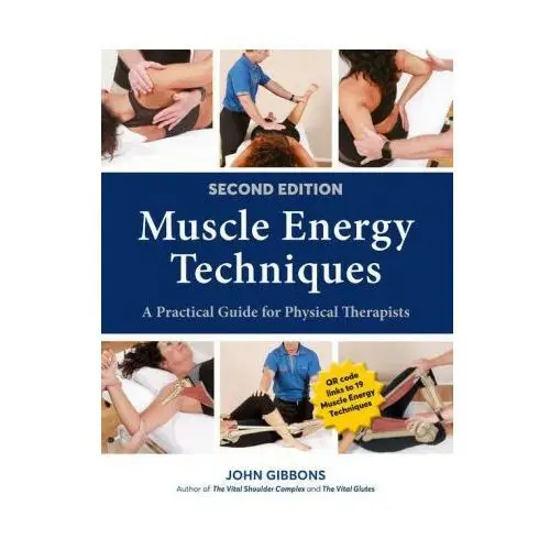 Muscle Energy Techniques, Second Edition: A Practical Guide for Physical Therapists