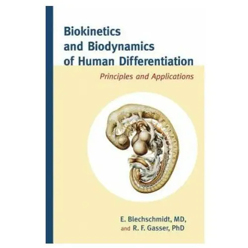 North atlantic books,u.s. Biokinetics and biodynamics of human differentiation