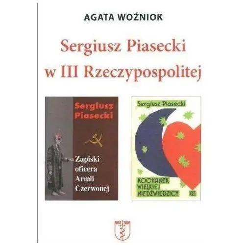 Nortom Sergiusz piasecki w iii rzeczypospolitej