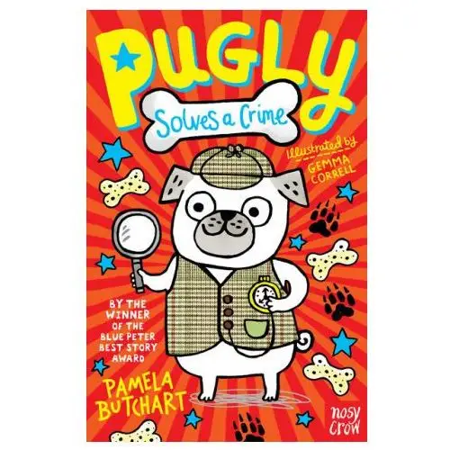 Nosy crow ltd Pugly solves a crime