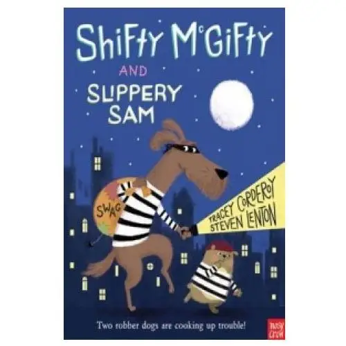 Shifty McGifty and Slippery Sam